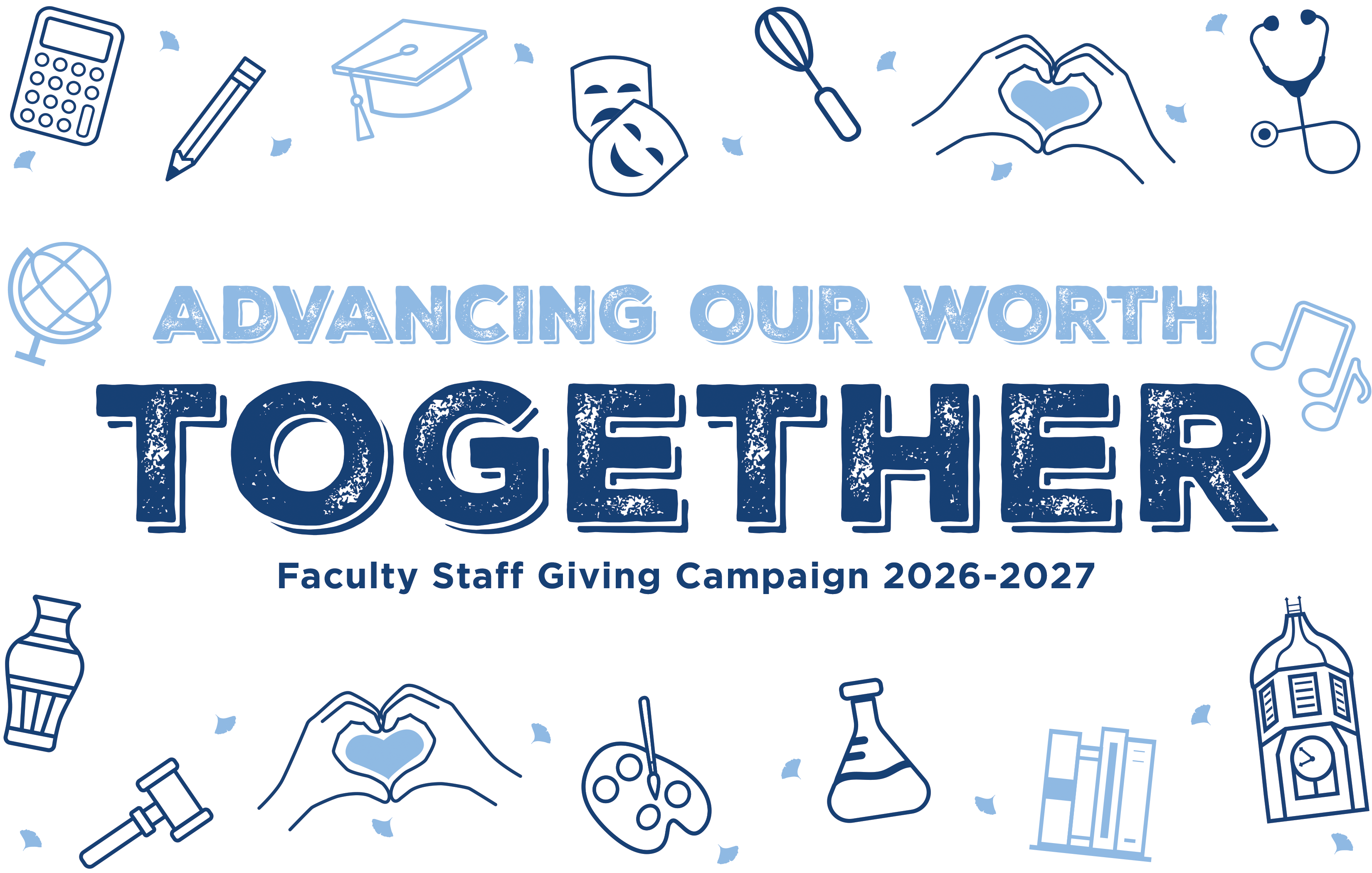 Advancing Our Work Together faculty and staff campaign logo